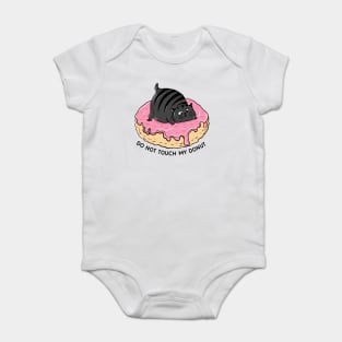 DO NOT TOUCH MY DONUT Baby Bodysuit